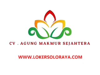 Loker Solo Raya Terbaru Desember 2022 di CV Agung Makmur Sejahtera
