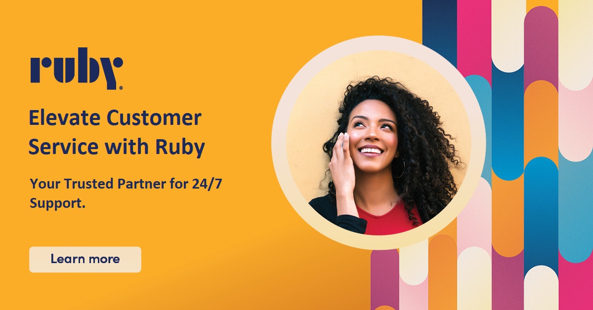 Elevate Customer Service with Ruby: Your Trusted Partner for 24/7 Support.