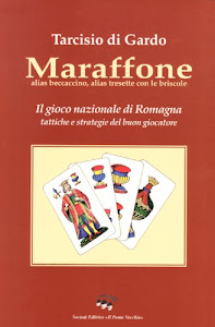 Maraffone. Il gioco nazionale di Romagna. Tattiche e strategie del buon giocatore