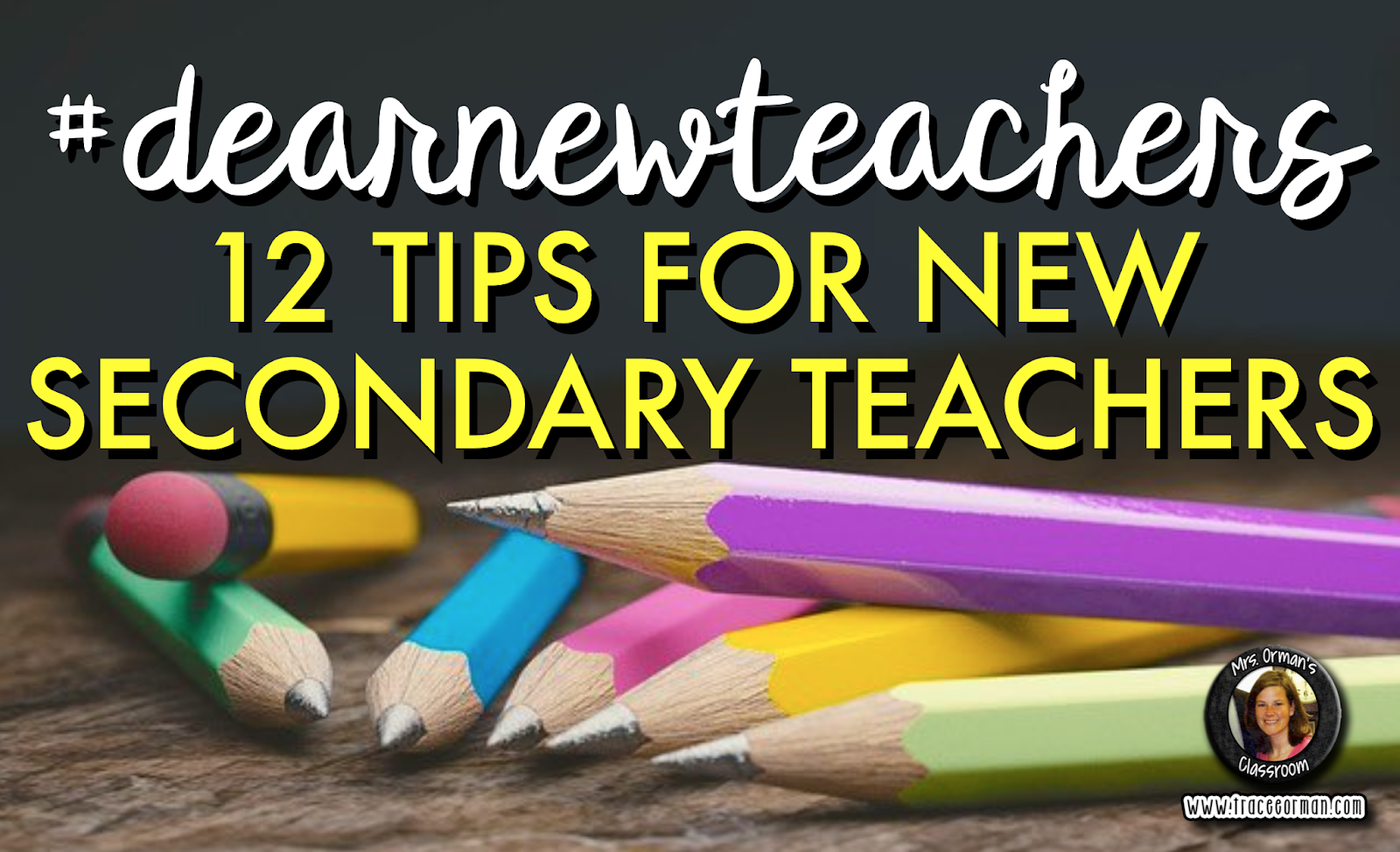 12 tips for new teachers  www.traceeorman.com