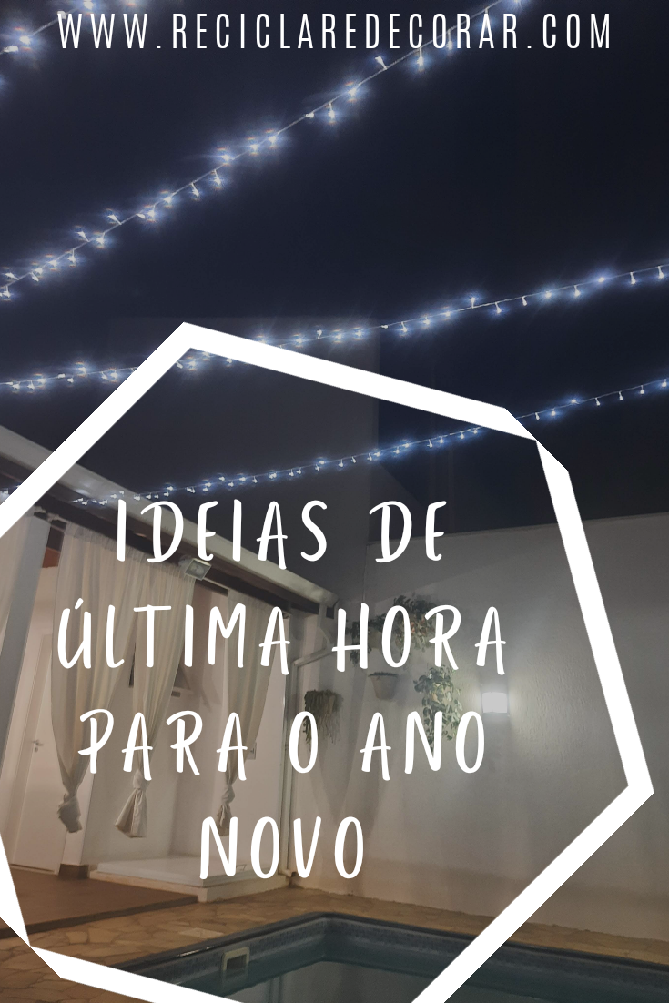 Ideias de última hora para o Ano Novo