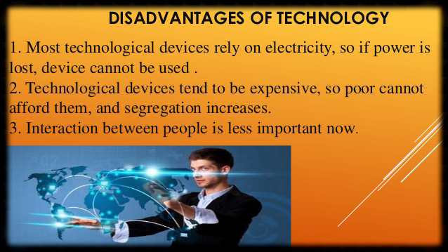 Disadvantages of Technology