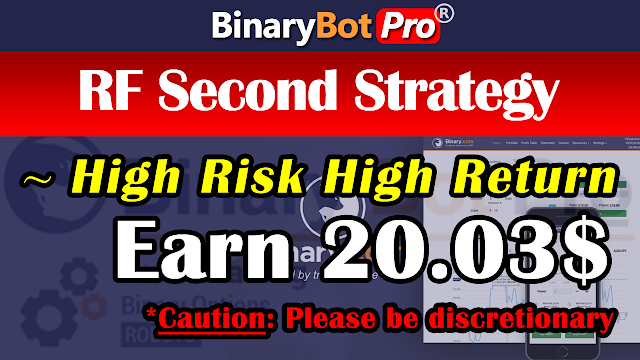RF Second Strategy | Binary Bot