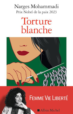Torture blanche Narges Mohammadi