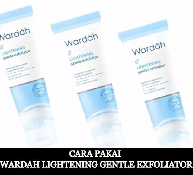 kapan pemakaian wardah lightening gentle exfoliator, apakah wardah lightening gentle exfoliator boleh digunakan setiap hari, perbedaan wardah lightening micellar gentle wash dan gentle exfoliator, review wardah lightening gentle exfoliator, cara pakai wardah lightening micellar gentle wash, wardah lightening gentle exfoliator untuk kulit apa, Halal MUI Wardah Lightening Gentle Exfoliator, harga wardah lightening gentle exfoliator, wardah lightening gentle exfoliator ingredients, wardah lightening gentle exfoliator untuk usia berapa, Kapan Wardah Lightening Gentle Exfoliator digunakan, Pembahasan Wardah Lightening Gentle Exfoliator Ingredients, Cara Penggunaan Wardah Lightening Gentle Exfoliator, Bolehkah memakai Wardah Lightening Gentle Exfoliator setiap hari, Apakah Wardah Lightening Gentle Exfoliator cocok untuk kulit berminyak, Scrub wajah dulu Apa cuci muka dulu, Apakah Wardah Lightening Gentle Exfoliator Aman Untuk Ibu Hamil Dan Menyusui, wardah lightening gentle exfoliator dipakai setelah, wardah lightening gentle exfoliator dipakai berapa kali, cara pakai wardah lightening gentle exfoliator, review wardah lightening gentle exfoliator, BPOM Wardah Lightening Gentle Exfoliator, gentle exfoliator adalah, Wardah Lightening Gentle Exfoliator Review, kandungan wardah lightening gentle exfoliator, Manfaat Wardah Lightening Gentle Exfoliator, wardah lightening gentle exfoliator, wardah lightening gentle wash, Keamanan Dan Legalitas Wardah Lightening Gentle Exfoliator, Harga Wardah Lightening Gentle Exfoliator, Kapan menggunakan Wardah Lightening Gentle Exfoliator, Berapa kali pemakaian wardah Gentle Exfoliator, Wardah Lightening Gentle Exfoliator Ingredients, Apakah Wardah Gentle Exfoliator cocok untuk kulit berjerawat, Wardah Lightening Gentle Wash cocok untuk kulit apa, Wardah Lightening micellar Gentle Wash cocok untuk kulit apa, wardah lightening gentle exfoliator 50 ml scrub dengan advanced niacinamide, harga wardah gentle exfoliator, Wardah Lightening Gentle Exfoliator untuk apa, Kapan menggunakan Wardah Lightening Gentle Exfoliator, Apakah Wardah Lightening Gentle Exfoliator cocok untuk kulit berjerawat