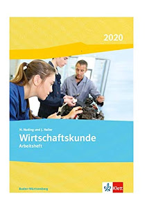 Wirtschaftskunde. Ausgabe Baden-Württemberg 2021: Arbeitsheft