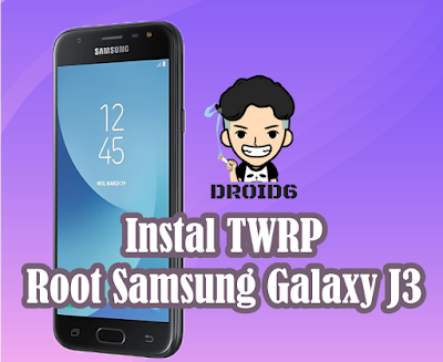 Cara Install TWRP serta Root ﻿Samsung Galaxy J3