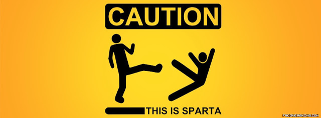 Caution! This Is Sparta | Crazy Facebook Covers | lov3quotes.com