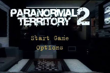 Download Paranormal Territory 2 Apk Terbaru