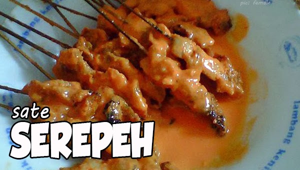 Resep Sate Serepeh  Resep Masakan Praktis Rumahan 