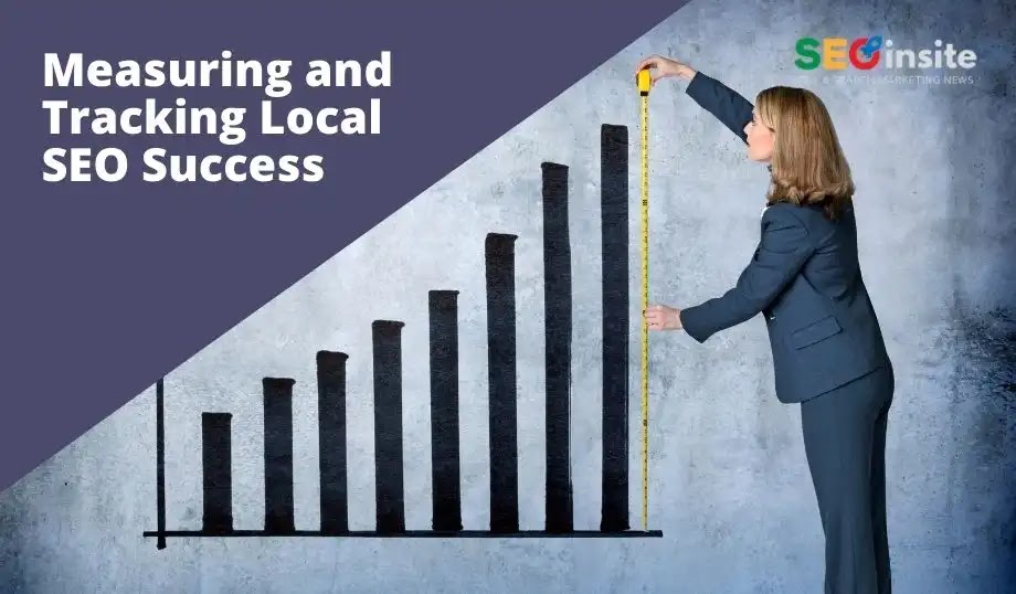 Measuring and Tracking Local SEO Success