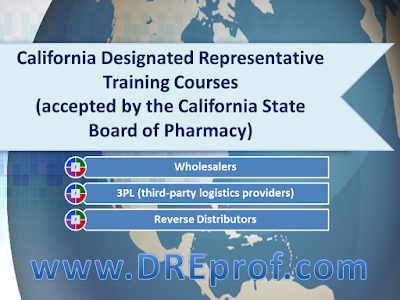 California Designated Representative Training Courses (for wholesalers, 3PL, reverse distributors) - Approved by the California State Board of Pharmacy