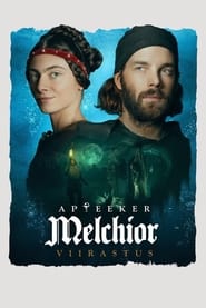 Nonton & Download Melchior the Apothecary: The Ghost (2022)