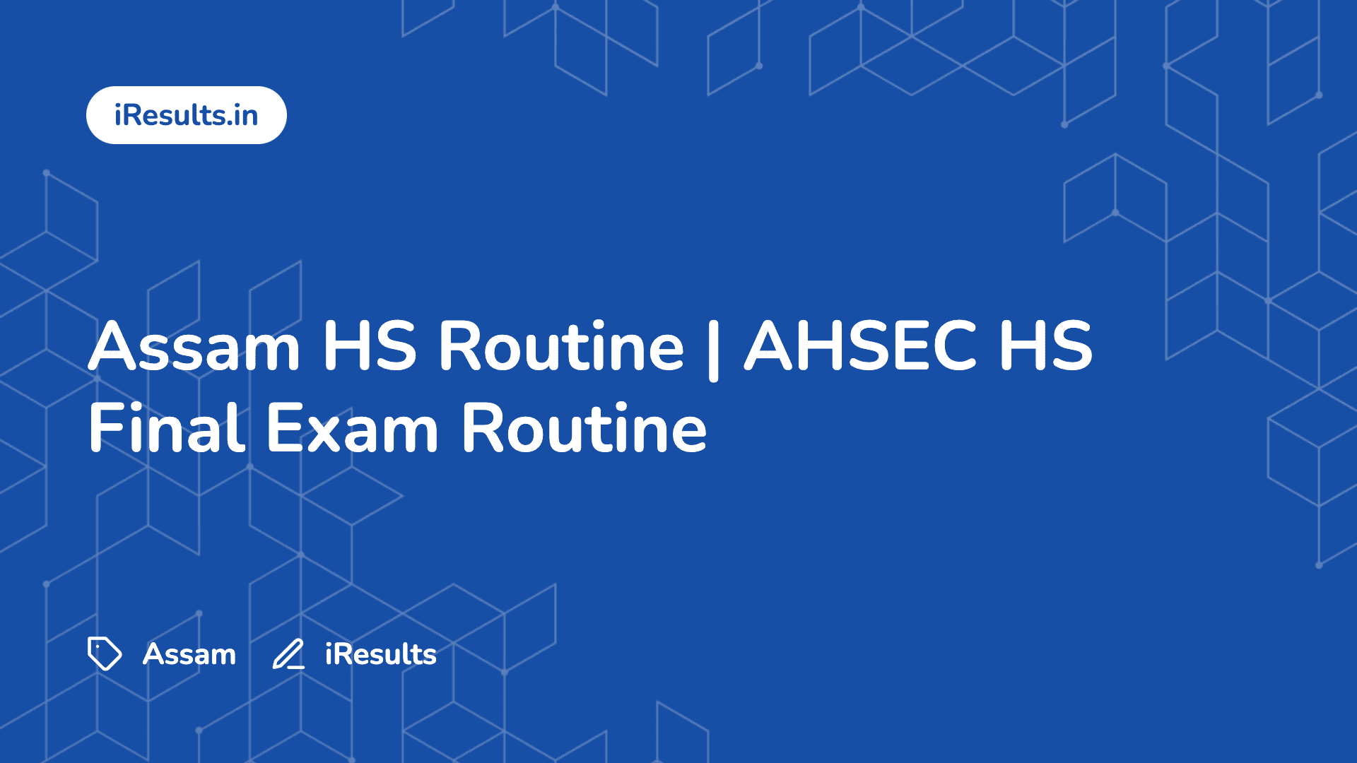 Assam HS Routine