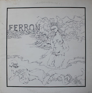 Ferron “Ferron” 1977 Canada very rare  Private Acid Folk Psych only 1000 copies pressed.