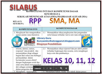  Untuk yang lagi memerlukan administrasi pembelajaran silahkan  Download Silabus dan RPP SMA, MA Kelas X (10), XI (11), XII (12) Kurikulum 2013 Sesuai Kemedikbud