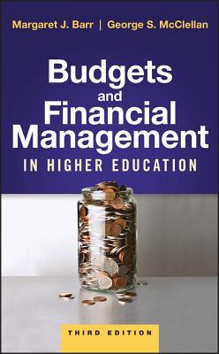 Budgets and Financial Management in Higher Education 3rd Edition [PDF]