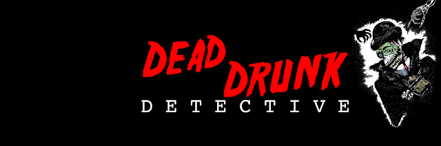 Title card for podcast Dead Drunk Detective. A zombie detective clutches a bottle of alcohol. A clawed hand from the shadows attempts to grab at him. A skeletal hand behind the detective reaches out for him.