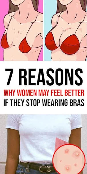 7 Reasons Why Women May Feel Better If They Stop Wearing Bras