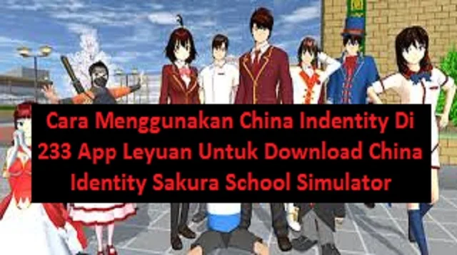 China Identity Sakura School Simulator