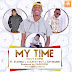 New AUDIO | Wizzy Rapper Ft. Stamina,Country Boy & Johmaker - My Time | Download