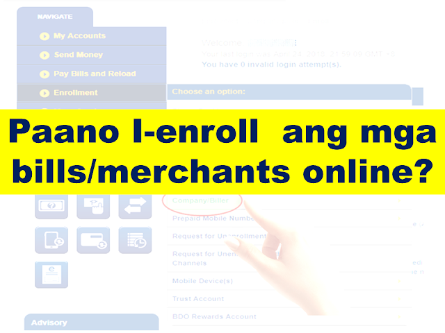 Do you have a BDO Account? Do you know that you can use it to pay your utility bills, credit card, loan amortizations and more?  Whether you want to pay your electric, telephone or water bill, you can now do it in the convenience of your own home. All you need is a working computer or a smartphone where you can have an internet access.  Advertisement         Sponsored Links        Which bills/merchants can I pay online?   There are over 300 billers you can pay through BDO Online Banking.     You can select from a complete list displayed in the drop-down menu located in the Bills Payment screen.        The cut-off time for immediate Bills Payments is 10pm.   All transactions made after the cut-off time and during weekends and holidays are subject to verification and will be considered transactions for the next banking day.       How do I enroll bills/merchants online?      To enroll a bill, select: Enrollment Services > Company/Biller > Enroll Enter the account number indicated in the bill as the subscriber number.   You can immediately pay your bills after enrollment.   The cut-off time for immediate Bills Payments is 10pm.   All transactions made after the cut-off time and during weekends and holidays are subject to verification and will be considered transactions for the next banking day.       How do I enroll my Meralco bill online?       To enroll Meralco, select: Enrollment Services > Company/Biller >           Enroll > Meralco       Enter the first 11 digits of the ATM/Phone Reference Number as the subscriber number. This is found in the lower left portion of your billing statement.         How do I pay Meralco bills?   Select Meralco in the drop-down list for "Pay this company/biller".      Enter the last 5 digits of the ATM/Phone Reference Number found on the lower left portion of your billing statement. Fill out the form and submit.       Note: System only accepts Meralco payments on or before the due date.       How do I pay billers/merchants that are not enrolled?     Click on "Pay a company/biller that is not yet enrolled".     Select any biller in the drop-down list after "Company/biller not requiring enrollment".   Enter the account number indicated on your billing statement as the subscriber number.   Fill out the form and submit.   You may also save this biller as an enrolled biller by Clicking on "Conforme".       How do I pay E-CENSUS (UNISYS) bills?     Select "E-CENSUS (UNISYS)" in your list of billers in the drop-down list for "Pay this company/biller".   This biller does not require enrollment.     Take note of the following when paying this biller:     1.) Enter the Total Amount Due when you are paying for all requests in a batch   2.) Enter the Amount Due to the request when you are paying for a particular request only   3.) Enter the Batch Request Number or Request Reference Number as the Subscriber No.   4.) Enter the Batch Request Number when you are paying for all requests in a batch   5.) Enter the Request Reference Number when you are paying for a particular request only     *Prior to confirming your payment, double-check the amount and the Subscriber Number that you entered against the e-Census document (Acknowledgement page/email/printout).    READ MORE: AFP Personnel To Get MRT Free Ride Starting April 25; Workers On Labor Day    Recruiters With Delisted, Banned, Suspended, Revoked And Cancelled POEA Licenses 2018    List of Philippine Embassies And Consulates Around The World    Classic Room Mates You Probably Living With   Do Not Be Fooled By Your Recruitment Agencies, Know Your  Correct Fees    Remittance Fees To Be Imposed On Kuwait Expats Expected To Bring $230 Million Income    TESDA Provides Training For Returning OFWs   Cash Aid To Be Given To Displaced OFWs From Kuwait—OWWA    Former OFW In Dubai Now Earning P25K A Week From Her Business    Top Search Engines In The Philippines For Finding Jobs Abroad    5 Signs A Person Is Going To Be Poor And 5 Signs You Are Going To Be Rich