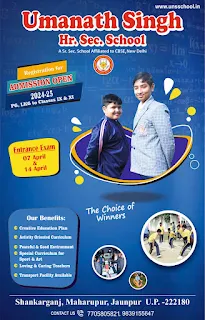 *Umanath Singh Hr. Sec. School | A Sr. Sec. School Affiliated to CBSE, New Delhi | Registration for Admission Open 2024-25 PG, LKG to Classes IX & XI | Entrance Exam 07 April & 14 April | The Choice of Winners | Our Benefits : Creative Education Plan # Activity Oriented Curriculum # Peaceful & Good Enviroment # Special Curriculum for Sport & Art # Loving & Caring Teachers # Transport Facility Available | Shankarganj, Maharupur, Jaunpur U.P. 222180 | Contact us 7705805821, 9839155647 | #NayaSaveraNetwork*