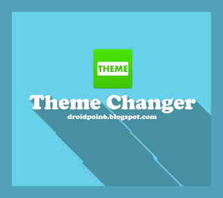 Theme Changer APK Terbaru