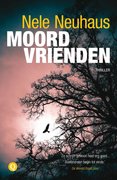 Moordvrienden Nele Neuhaus Moordvrienden Uitgeverij Q