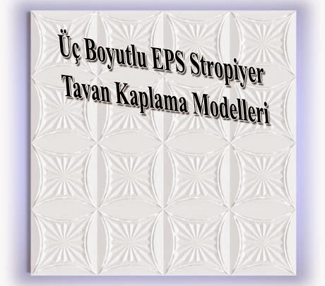 Stropiyer EPS Tavan Kaplama Strafor Üzerine Üç Boyutlu Desen Oluşturmak