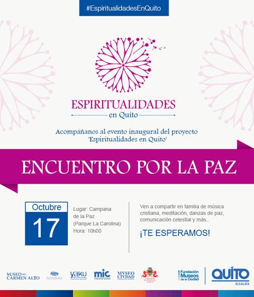 La Fundación Museos del Ecuador y la Universidad San Francisco de Quito USFQ invitan al evento inaugural del proyecto Espiritualidades en Quito