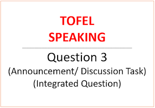 iBT Speaking Materials | Announcement-Discussion Task Question