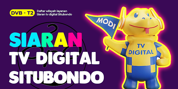 Daftar channel siaran tv digital Situbondo 2022 dan frekuensi tv digital Situbondo terbaru