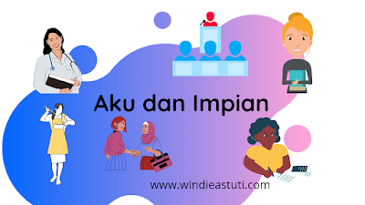 aku dan impian ingin punya pekerjaan yang layak