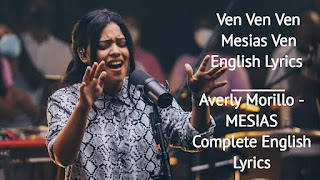 Ven Ven Ven Mesias Ven English Lyrics