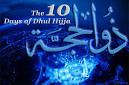 THE FIRST TEN DAYS OF DHUL-HIJJAH