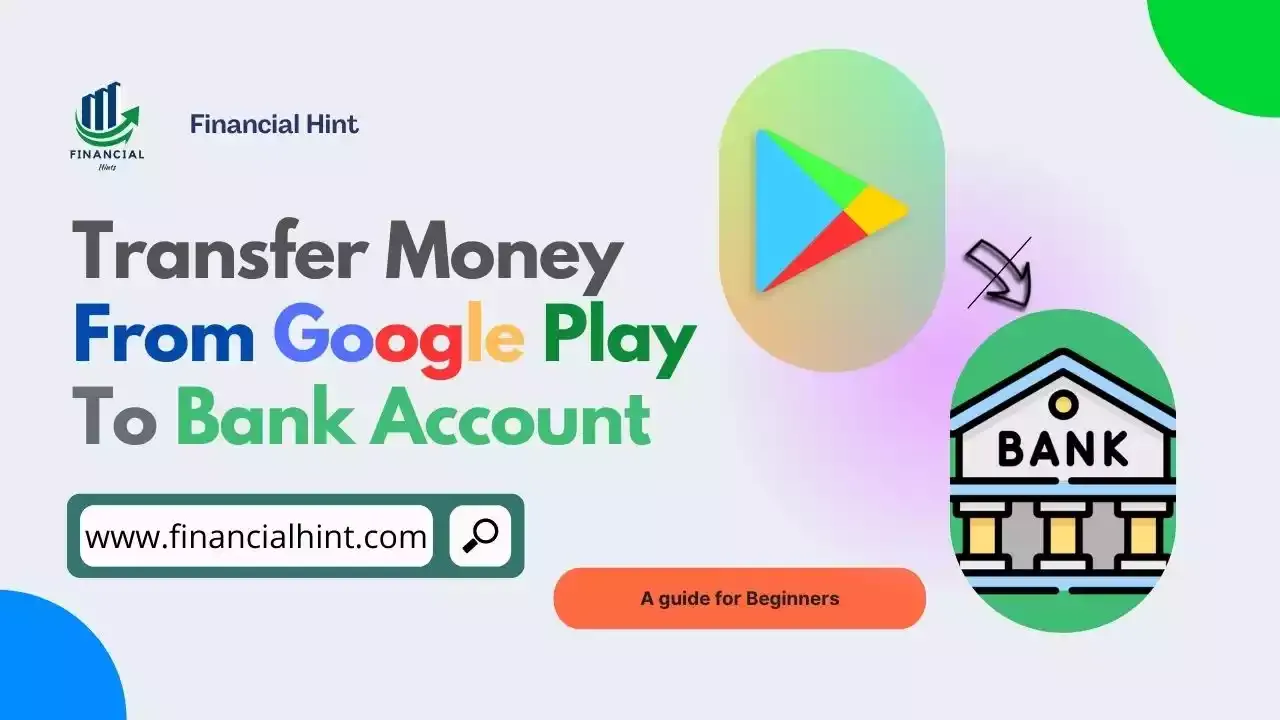 transfer google play balance to bank account