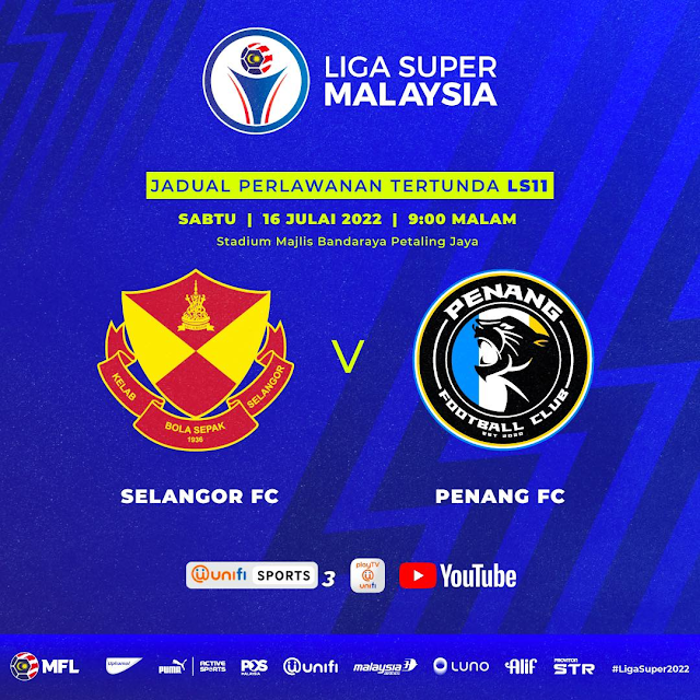 Live Streaming Selangor vs Penang 16.7.2022