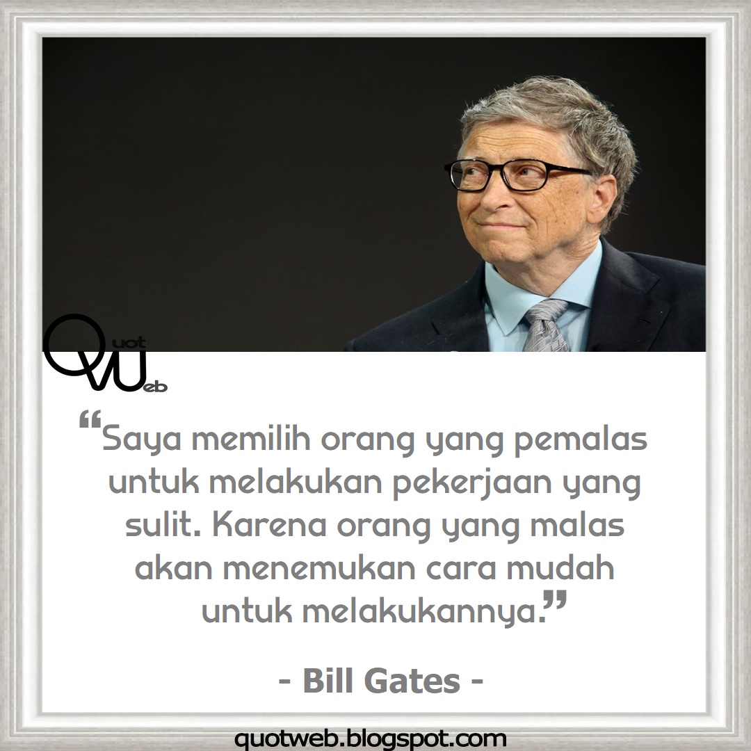 Kata Kata Motivasi Bill Gates Cikimmcom