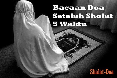 Bacaan Dzikir Doa Setelah Sholat Fardhu Pendek Lengkap Artinya 