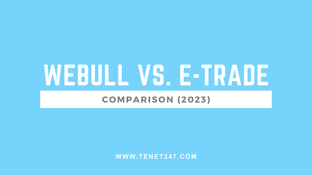 E-Trade vs. Webull