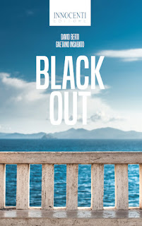 SEGNALAZIONE: Black Out, di David Berti e Gaetano Insabato