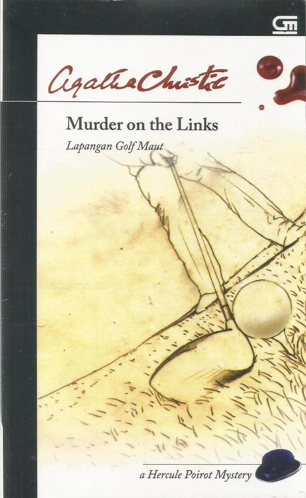 Apakah relasi antara dua pembunuhan yang dilakukan dengan waktu dua puluh tahun Agatha Christie - Lapangan Golf Maut
