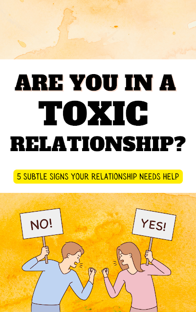 are you in a toxic relationship? 5 subtle signs your relationship needs help. A man holding a sign that says "No!" and a woman holding a sign that says "Yes!"