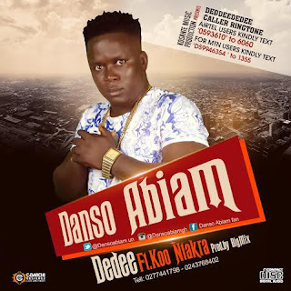 Danso Abiam ft. Koo Ntakra - Dedee (Prod. by Big Mix)