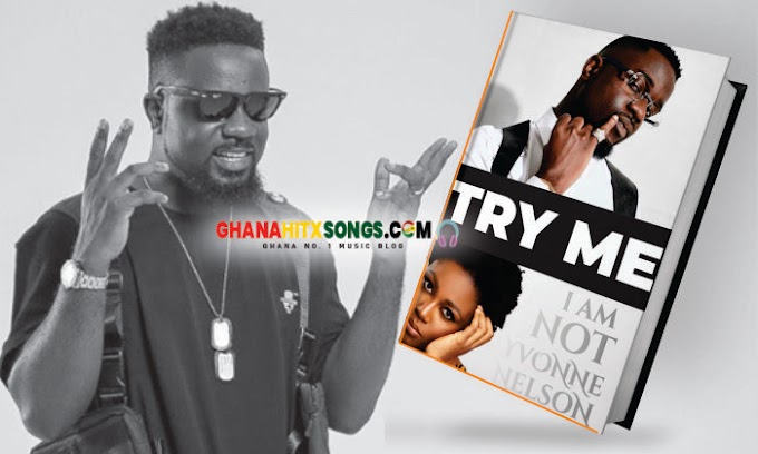 Listen To: Sarkodie - Try Me (Yvonne Nelson Reply Diss)