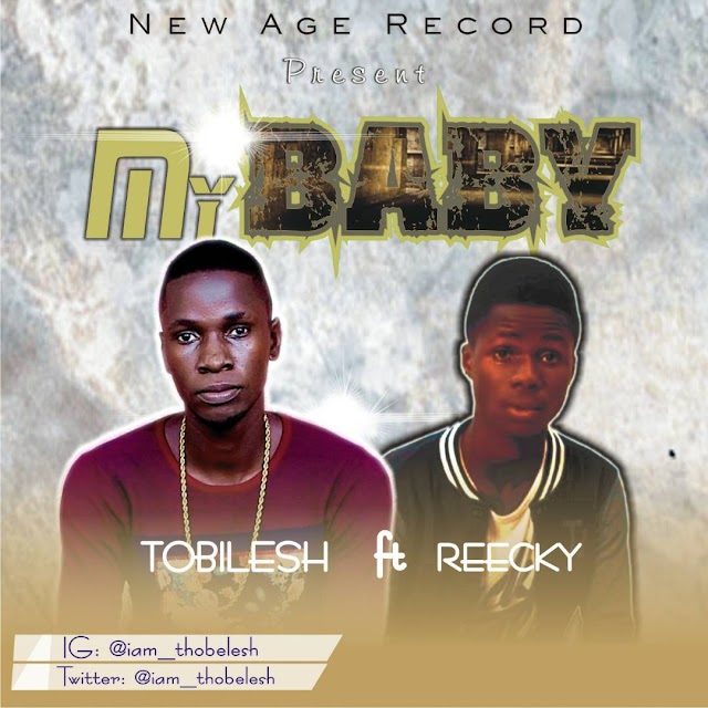 Tobilesh ft Reecky - My Baby mp3