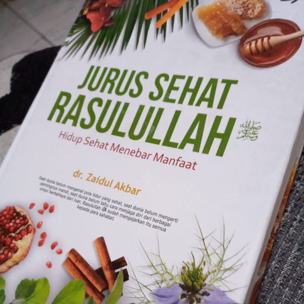 JURUS SEHAT RASULULLAH ZAIDUL AKBAR : REVIEW BUKU