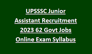 UPSSSC Junior Assistant Recruitment 2023 62 Govt Jobs Online Exam Syllabus