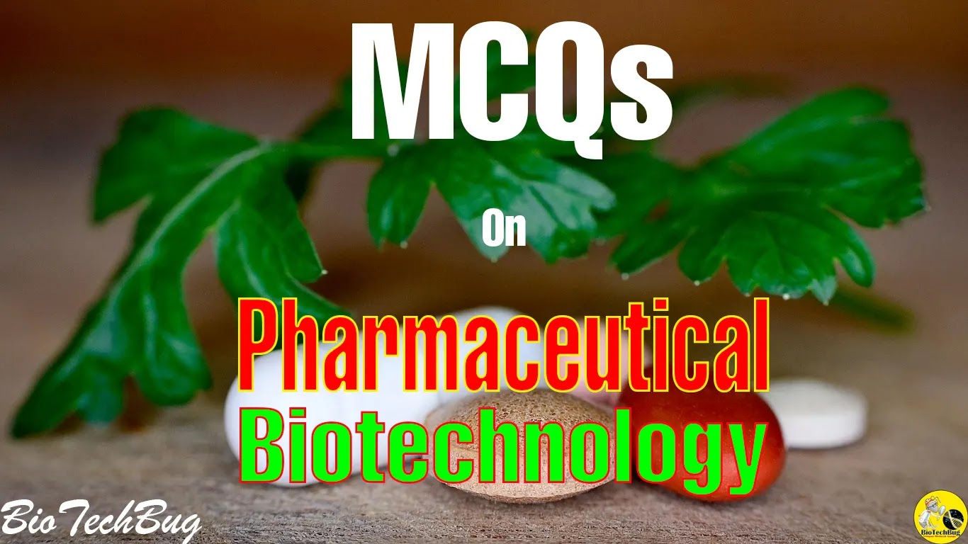 pharmaceutical biotechnology mcq with answers